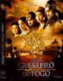 Download Filme - A Lenda do Guerreiro do Fogo (Dual Audio)